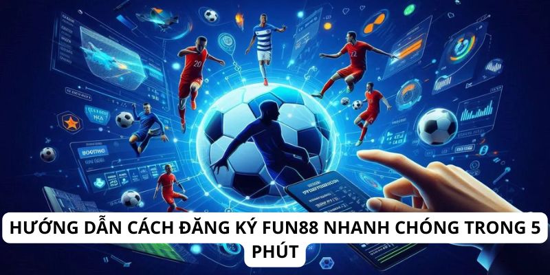 đăng ký Fun88